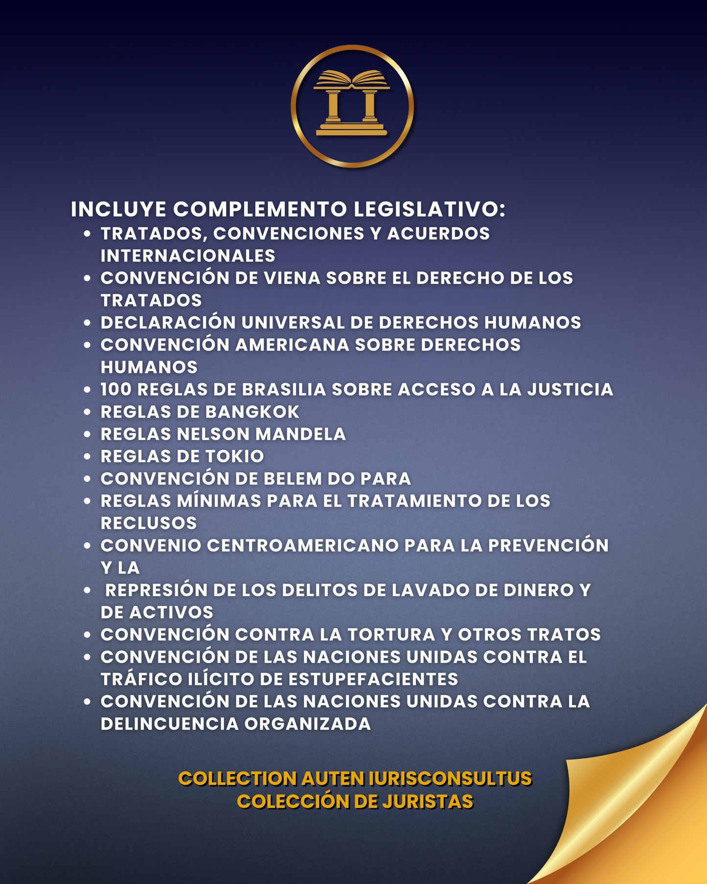 Código Penal Código Procesal Penal (Sistema Acusatorio) Código Judicial (Libros I, III, IV) Constitución Política