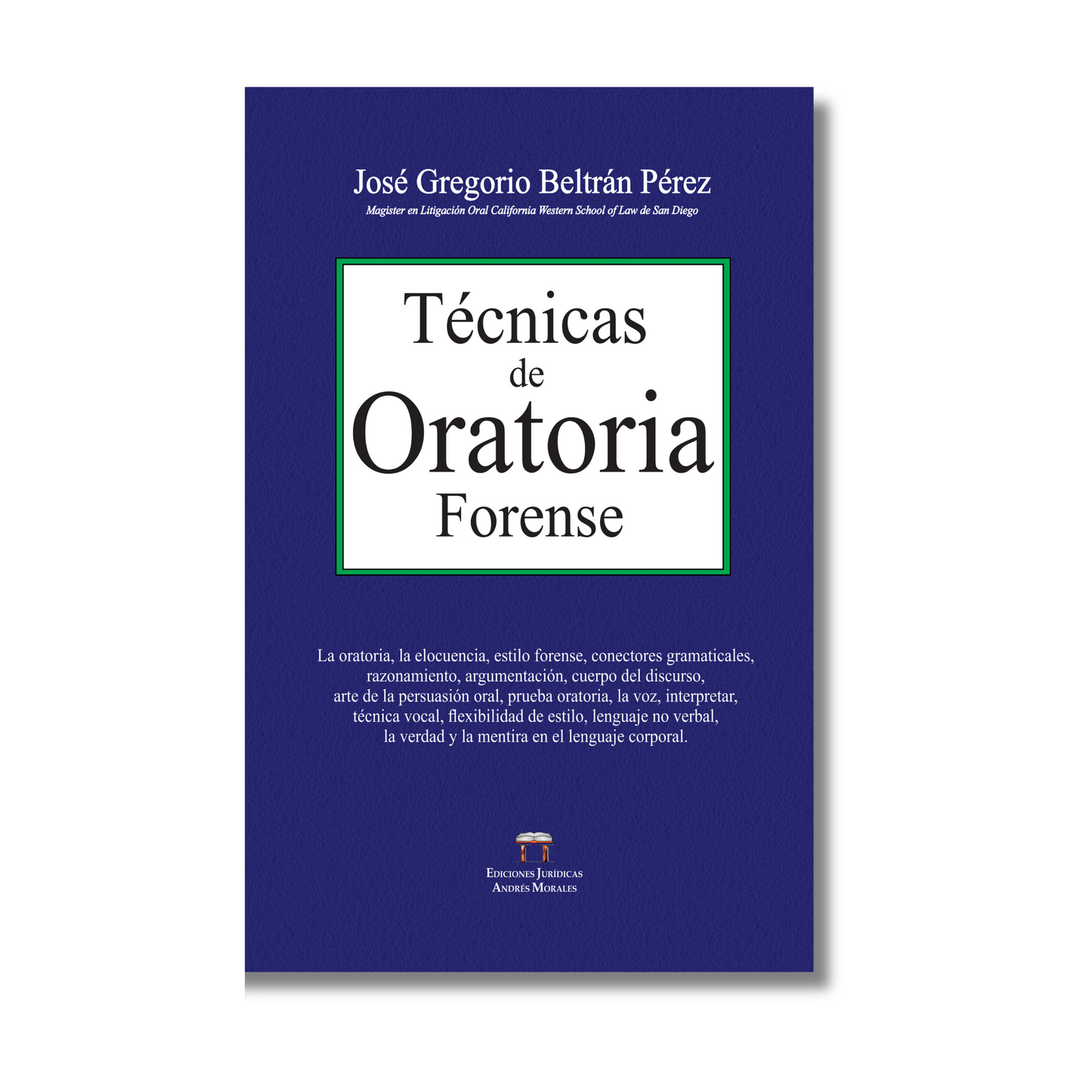 TECNICAS DE ORATORIA FORENSE